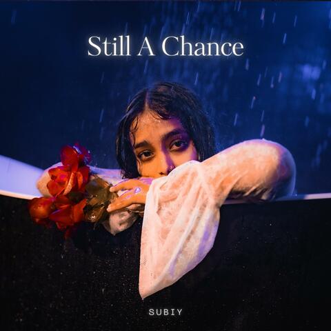 Still A Chance