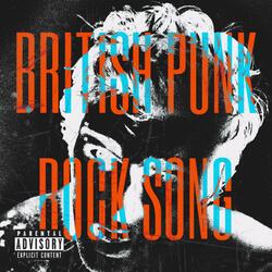 BRITISH PUNK ROCK SONG