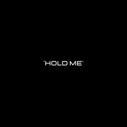 Hold Me (feat. Sillage)
