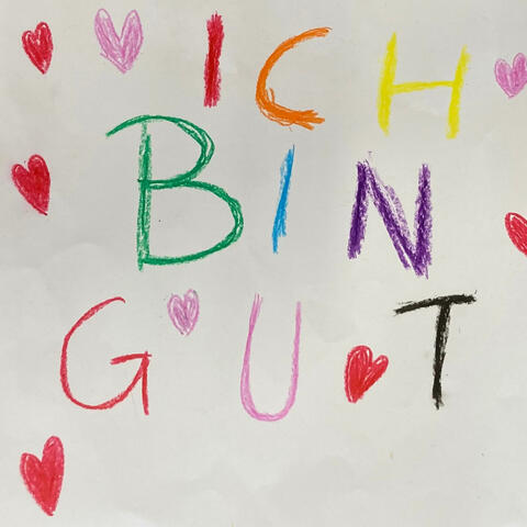 Ich bin gut