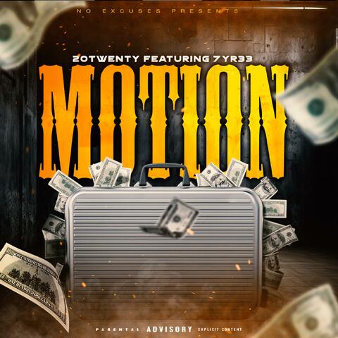 Motion (feat. 7YR33)