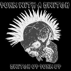 Punk switch up