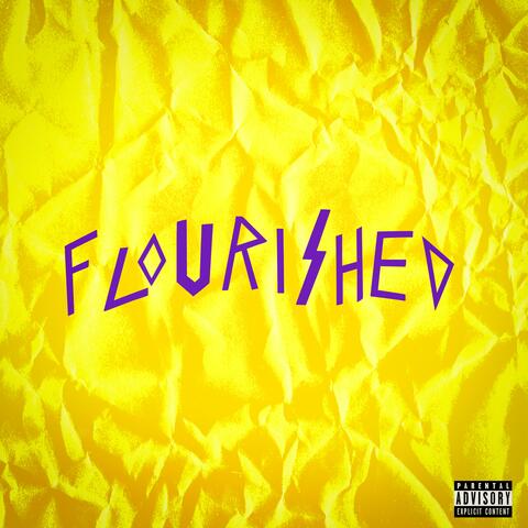 Flourished (feat. Fendii)