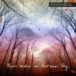 Born Under An Autumn Sky