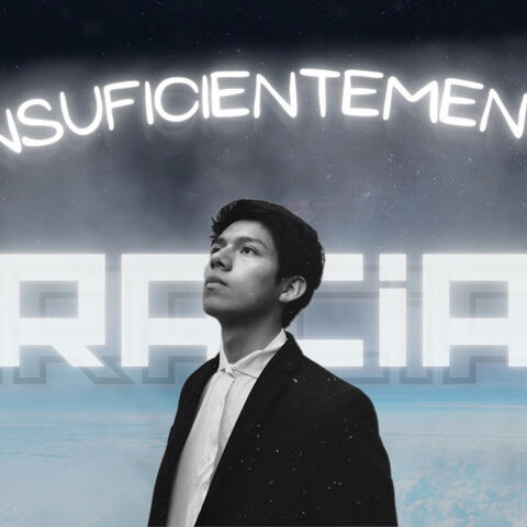 Insuficientemente Gracias