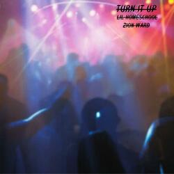 Turn it Up (feat. Zion Ward)