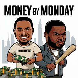 Money By Monday