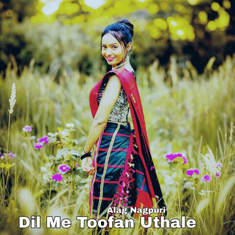 Dil Me Toofan Uthale