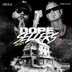 Dope sellers remix