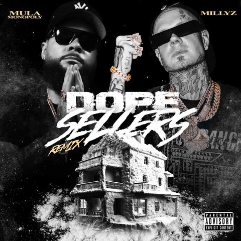 Dope sellers remix