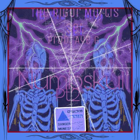 NumbSkull:Pt2 (feat. RM$DEADWEIGHT)