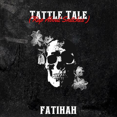 Tattle Tale (Rap About Snitches)