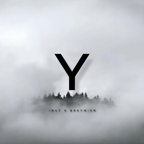 Y (feat. Breymien)