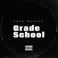 Grade School