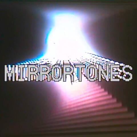 Mirrortones