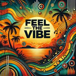 Feel the Vibe