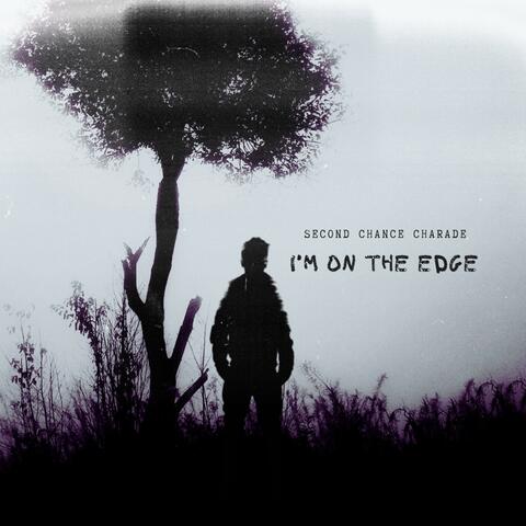 I'm on the Edge