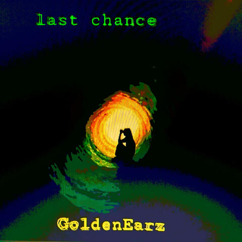 last chance