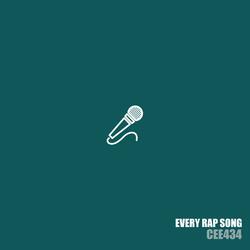 Every Rap Song