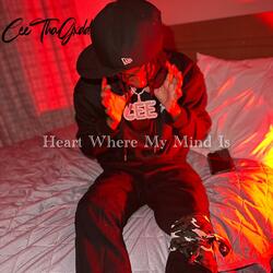 Heart Where My Mind Is