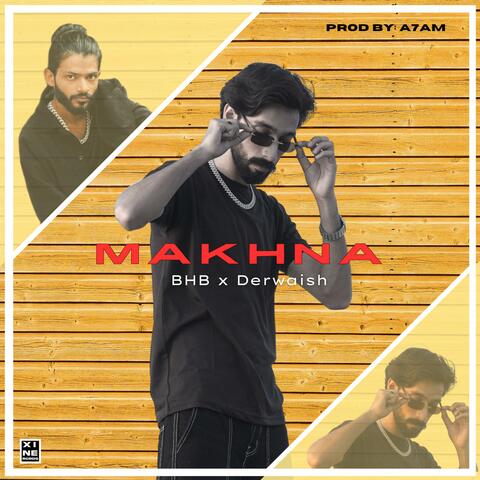 Makhna (feat. Derwaish)