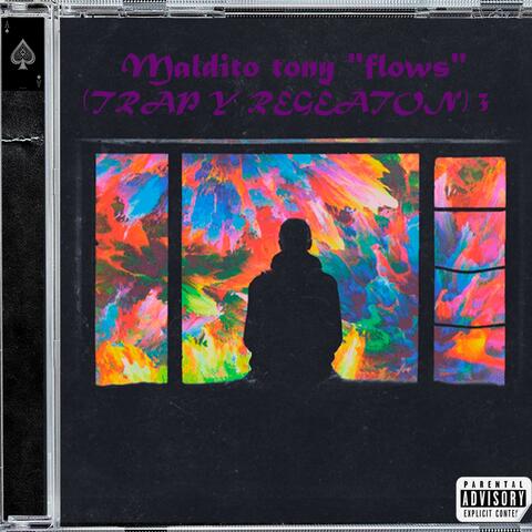 Maldito tony "flows" (TRAP Y REGEATON) 3