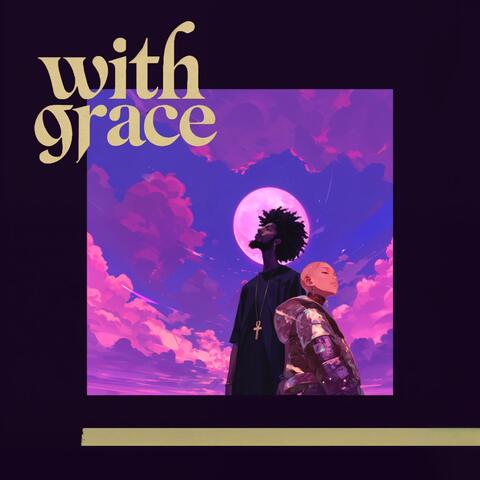 With Grace