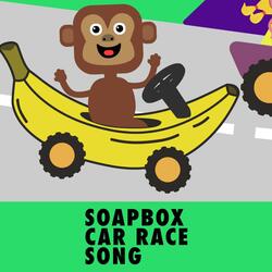Soapbox Car Race Song
