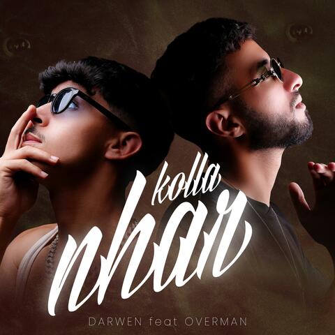 KOLLA NHAR (feat. Overman30)