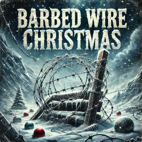 Barbed Wire Christmas