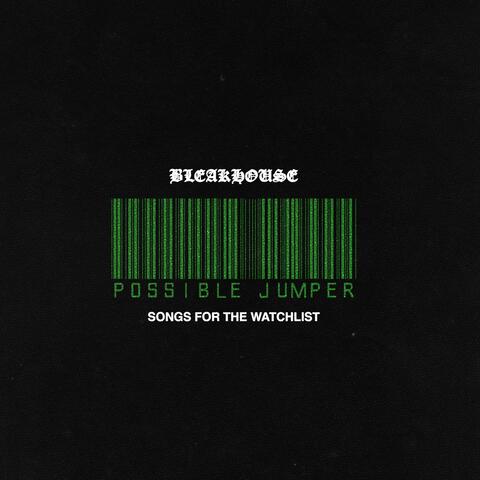 SONGS FOR THE WATCHLIST