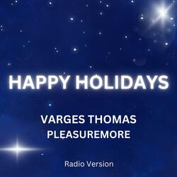 Happy Holidays (feat. PleasureMore) (Radio Edit)