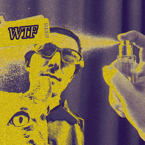 WTF, you smell like shit