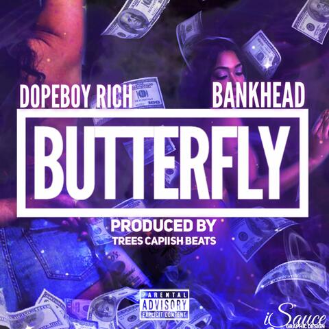 Butterfly (feat. 414 Bankhead & Dopeboy Rich)