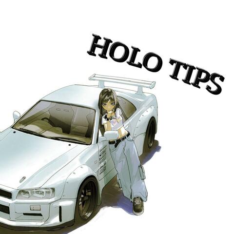 HOLO TIPS