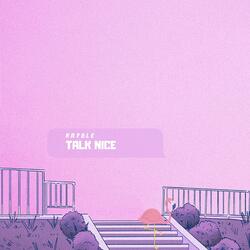 Talk Nice