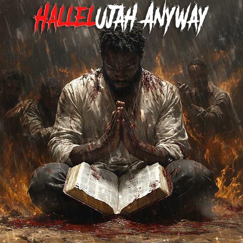 Hallelujah Anyway (feat. Cutright)