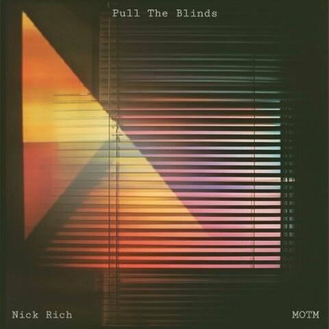 Pull the Blinds (feat. Maps of the Moon)