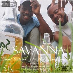 Savanna (feat. eMKayDaLegenD)