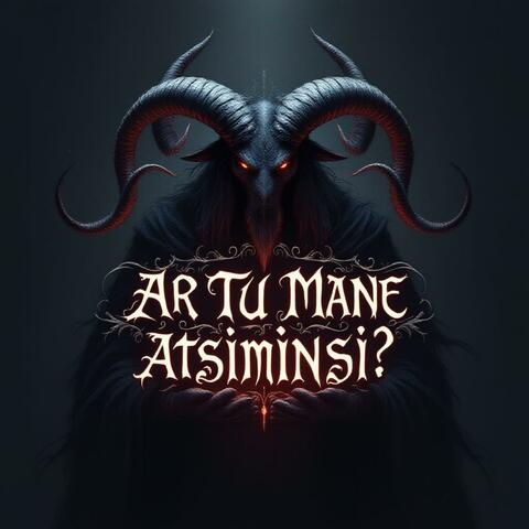 Ar Tu Mane Atsiminsi?