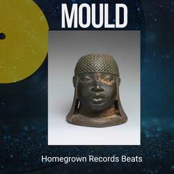 Mould (Afro Tech)