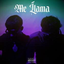 Me Llama (feat. SadTrash & Rolling Drvgs)