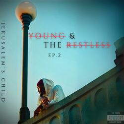 Young & The Restless, Ep. 2 (feat. Good Bread)