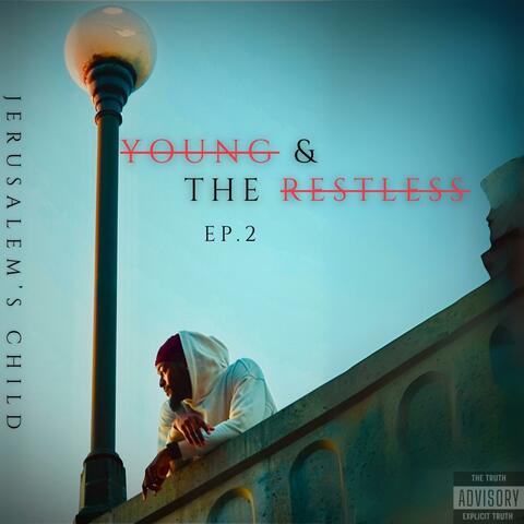 Young & The Restless, Ep. 2 (feat. Good Bread)