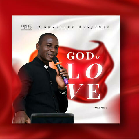 GOD IS LOVE VOL 3