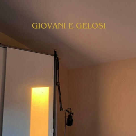 GIOVANI E GELOSI