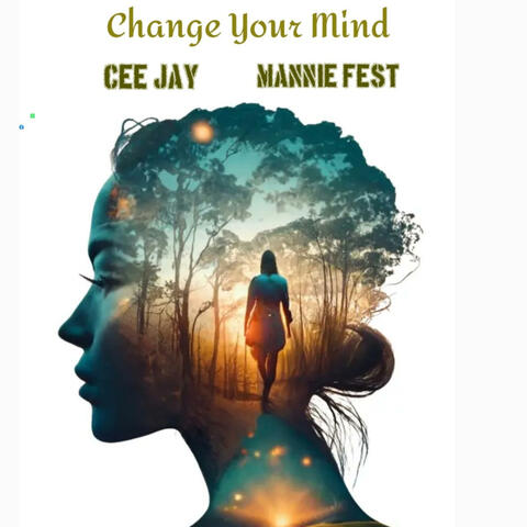 Change Your Mind (feat. Ceejizzle)