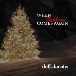 When Christmas Comes Again