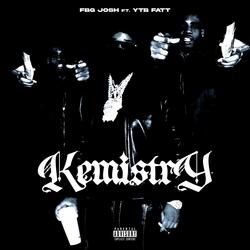 Kemistry (feat. YTB Fatt)