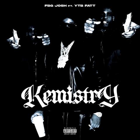 Kemistry (feat. YTB Fatt)